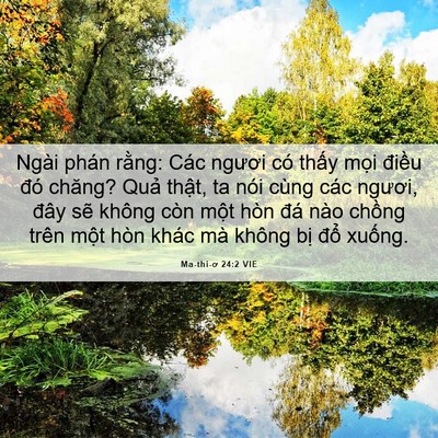 Picture 06 - Ma-thi-ơ 24:2 VIE - Ngài phán rằng: Các ngươi có thấy mọi - Bible Verse Picture
