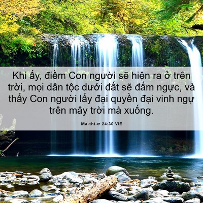 Picture 06 - Ma-thi-ơ 24:30 VIE - Khi ấy, điềm Con người sẽ hiện ra ở - Bible Verse Picture