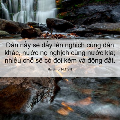 Picture 06 - Ma-thi-ơ 24:7 VIE - Dân nầy sẽ dấy lên nghịch cùng dân - Bible Verse Picture