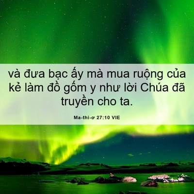 Picture 06 - Ma-thi-ơ 27:10 VIE - và đưa bạc ấy mà mua ruộng của kẻ - Bible Verse Picture