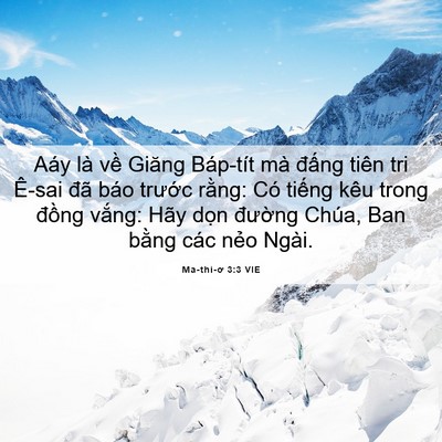 Picture 06 - Ma-thi-ơ 3:3 VIE - Aáy là về Giăng Báp-tít mà đấng tiên - Bible Verse Picture