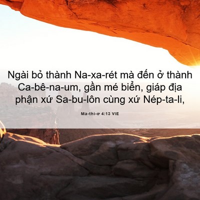 Picture 06 - Ma-thi-ơ 4:13 VIE - Ngài bỏ thành Na-xa-rét mà đến ở - Bible Verse Picture