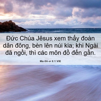 Picture 06 - Ma-thi-ơ 5:1 VIE - Đức Chúa Jêsus xem thấy đoàn dân - Bible Verse Picture