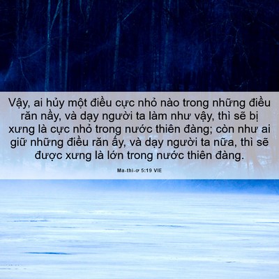 Picture 06 - Ma-thi-ơ 5:19 VIE - Vậy, ai hủy một điều cực nhỏ nào - Bible Verse Picture