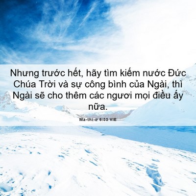 Picture 06 - Ma-thi-ơ 6:33 VIE - Nhưng trước hết, hãy tìm kiếm nước - Bible Verse Picture