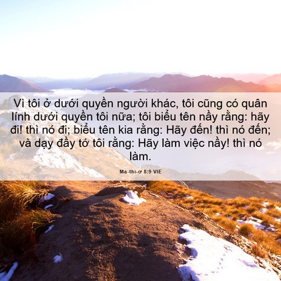 Picture 06 - Ma-thi-ơ 8:9 VIE - Vì tôi ở dưới quyền người khác, tôi - Bible Verse Picture