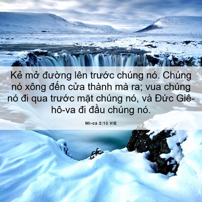 Picture 06 - Mi-ca 2:13 VIE - Kẻ mở đường lên trước chúng nó. - Bible Verse Picture
