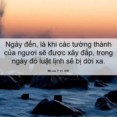 Picture 06 - Mi-ca 7:11 VIE - Ngày đến, là khi các tường thành của - Bible Verse Picture