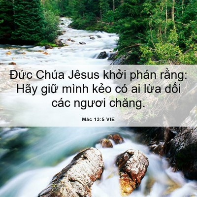 Picture 06 - Mác 13:5 VIE - Đức Chúa Jêsus khởi phán rằng: Hãy - Bible Verse Picture