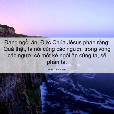 Picture 06 - Mác 14:18 VIE - Đang ngồi ăn, Đức Chúa Jêsus phán - Bible Verse Picture