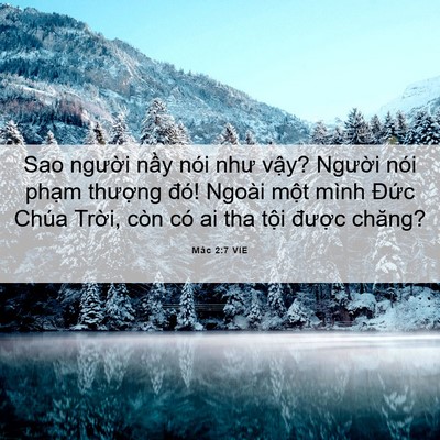 Picture 06 - Mác 2:7 VIE - Sao người nầy nói như vậy? Người nói - Bible Verse Picture