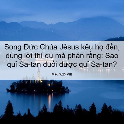 Picture 06 - Mác 3:23 VIE - Song Đức Chúa Jêsus kêu họ đến, dùng - Bible Verse Picture