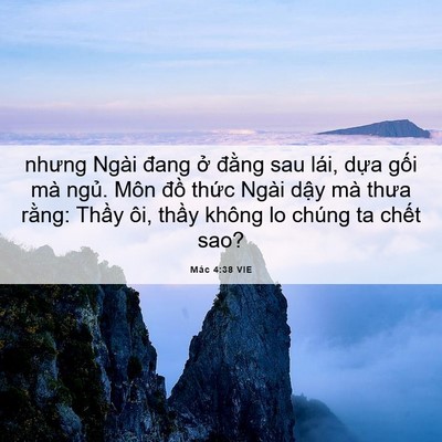 Picture 06 - Mác 4:38 VIE - nhưng Ngài đang ở đằng sau lái, dựa - Bible Verse Picture