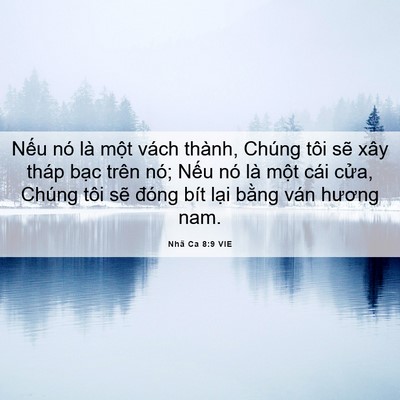 Picture 06 - Nhã Ca 8:9 VIE - Nếu nó là một vách thành, Chúng tôi - Bible Verse Picture