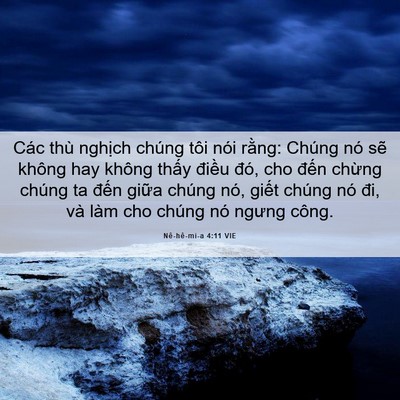 Picture 06 - Nê-hê-mi-a 4:11 VIE - Các thù nghịch chúng tôi nói rằng: - Bible Verse Picture