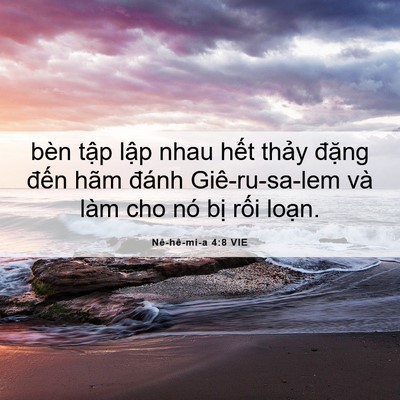 Picture 06 - Nê-hê-mi-a 4:8 VIE - bèn tập lập nhau hết thảy đặng đến - Bible Verse Picture
