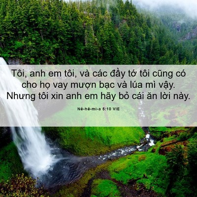 Picture 06 - Nê-hê-mi-a 5:10 VIE - Tôi, anh em tôi, và các đầy tớ tôi - Bible Verse Picture