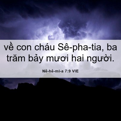 Picture 06 - Nê-hê-mi-a 7:9 VIE - về con cháu Sê-pha-tia, ba trăm bảy mươi - Bible Verse Picture
