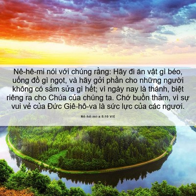 Picture 06 - Nê-hê-mi-a 8:10 VIE - Nê-hê-mi nói với chúng rằng: Hãy đi ăn - Bible Verse Picture