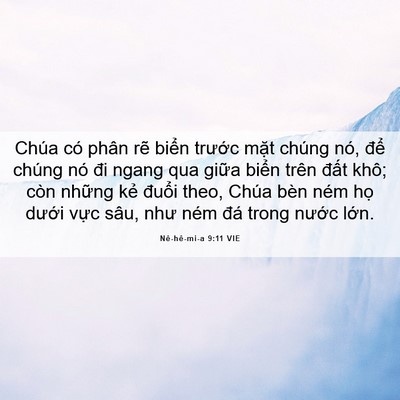 Picture 06 - Nê-hê-mi-a 9:11 VIE - Chúa có phân rẽ biển trước mặt chúng - Bible Verse Picture
