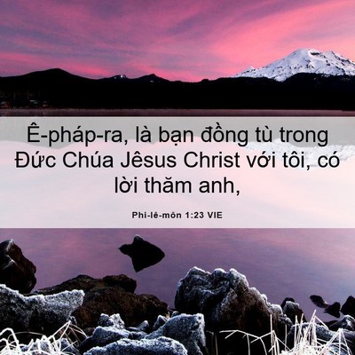 Picture 06 - Phi-lê-môn 1:23 VIE - Ê-pháp-ra, là bạn đồng tù trong Đức - Bible Verse Picture