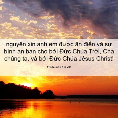 Picture 06 - Phi-lê-môn 1:3 VIE - nguyền xin anh em được ân điển và sự - Bible Verse Picture