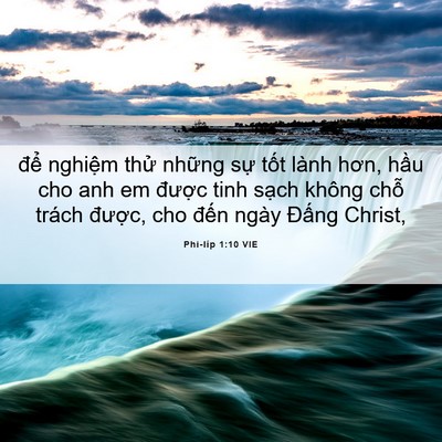 Picture 06 - Phi-líp 1:10 VIE - để nghiệm thử những sự tốt lành - Bible Verse Picture