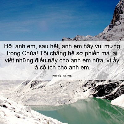 Picture 06 - Phi-líp 3:1 VIE - Hỡi anh em, sau hết, anh em hãy vui mừng - Bible Verse Picture