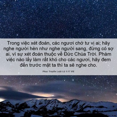 Picture 06 - Phục Truyền Luật Lệ 1:17 VIE - Trong việc xét đoán, các ngươi chớ tư - Bible Verse Picture