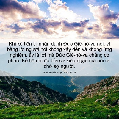 Picture 06 - Phục Truyền Luật Lệ 18:22 VIE - Khi kẻ tiên tri nhân danh Đức Giê-hô-va - Bible Verse Picture