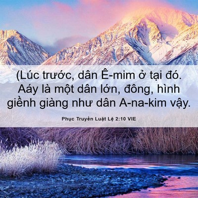 Picture 06 - Phục Truyền Luật Lệ 2:10 VIE - (Lúc trước, dân Ê-mim ở tại đó. Aáy - Bible Verse Picture