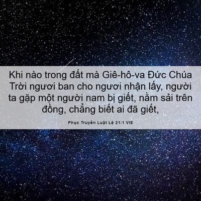 Picture 06 - Phục Truyền Luật Lệ 21:1 VIE - Khi nào trong đất mà Giê-hô-va Đức - Bible Verse Picture