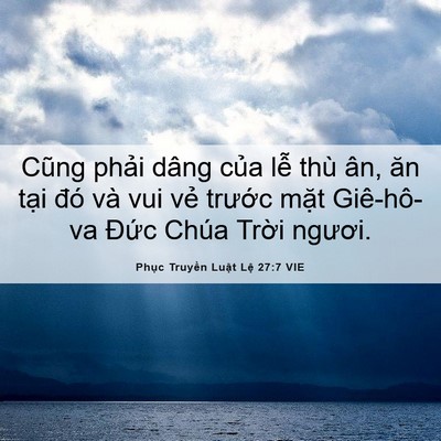 Picture 06 - Phục Truyền Luật Lệ 27:7 VIE - Cũng phải dâng của lễ thù ân, ăn tại - Bible Verse Picture