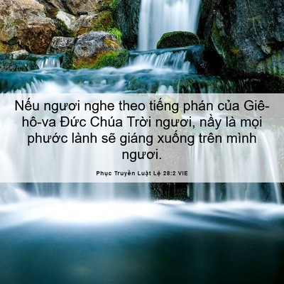 Picture 06 - Phục Truyền Luật Lệ 28:2 VIE - Nếu ngươi nghe theo tiếng phán của - Bible Verse Picture