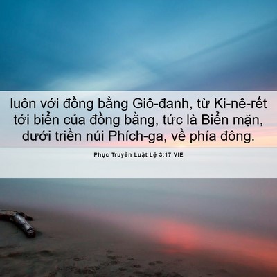 Picture 06 - Phục Truyền Luật Lệ 3:17 VIE - luôn với đồng bằng Giô-đanh, từ - Bible Verse Picture