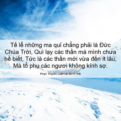 Picture 06 - Phục Truyền Luật Lệ 32:17 VIE - Tế lễ những ma quỉ chẳng phải là - Bible Verse Picture
