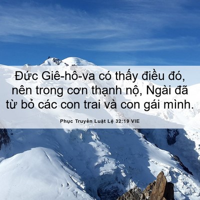 Picture 06 - Phục Truyền Luật Lệ 32:19 VIE - Đức Giê-hô-va có thấy điều đó, nên - Bible Verse Picture