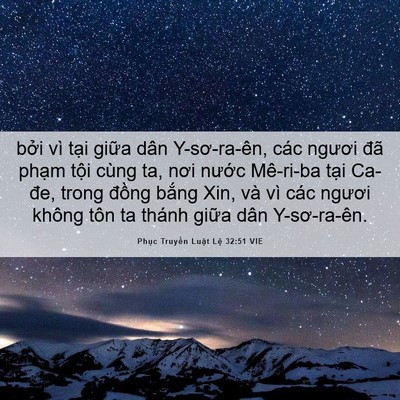 Picture 06 - Phục Truyền Luật Lệ 32:51 VIE - bởi vì tại giữa dân Y-sơ-ra-ên, các - Bible Verse Picture