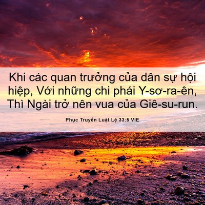 Picture 06 - Phục Truyền Luật Lệ 33:5 VIE - Khi các quan trưởng của dân sự hội - Bible Verse Picture