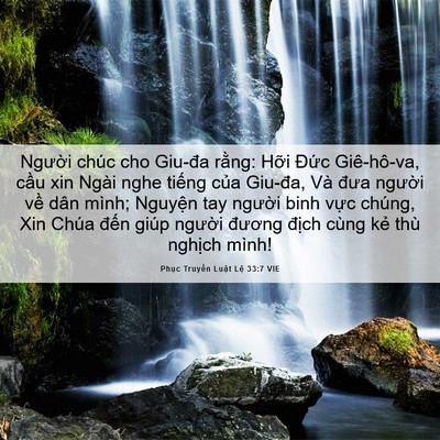 Picture 06 - Phục Truyền Luật Lệ 33:7 VIE - Người chúc cho Giu-đa rằng: Hỡi Đức - Bible Verse Picture