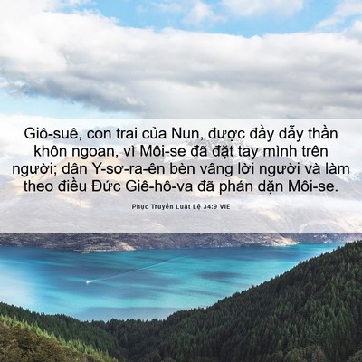 Picture 06 - Phục Truyền Luật Lệ 34:9 VIE - Giô-suê, con trai của Nun, được đầy - Bible Verse Picture