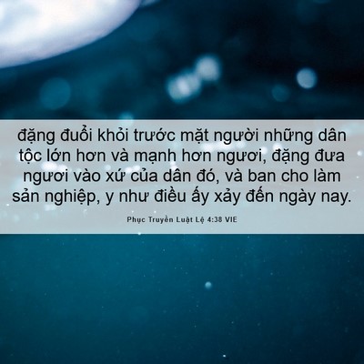Picture 06 - Phục Truyền Luật Lệ 4:38 VIE - đặng đuổi khỏi trước mặt người - Bible Verse Picture