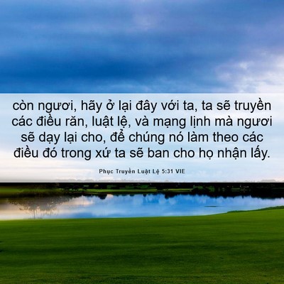 Picture 06 - Phục Truyền Luật Lệ 5:31 VIE - còn ngươi, hãy ở lại đây với ta, ta - Bible Verse Picture