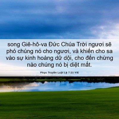 Picture 06 - Phục Truyền Luật Lệ 7:23 VIE - song Giê-hô-va Đức Chúa Trời ngươi sẽ - Bible Verse Picture