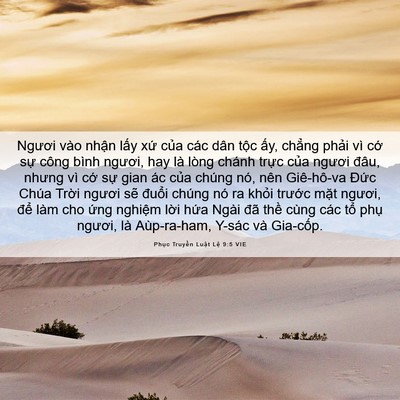 Picture 06 - Phục Truyền Luật Lệ 9:5 VIE - Ngươi vào nhận lấy xứ của các dân - Bible Verse Picture