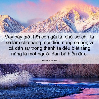 Picture 06 - Ru-tơ 3:11 VIE - Vậy bây giờ, hỡi con gái ta, chớ sợ - Bible Verse Picture
