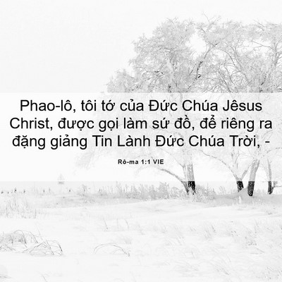 Picture 06 - Rô-ma 1:1 VIE - Phao-lô, tôi tớ của Đức Chúa Jêsus - Bible Verse Picture