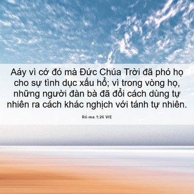 Picture 06 - Rô-ma 1:26 VIE - Aáy vì cớ đó mà Đức Chúa Trời đã - Bible Verse Picture