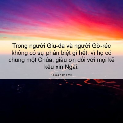 Picture 06 - Rô-ma 10:12 VIE - Trong người Giu-đa và người Gờ-réc - Bible Verse Picture
