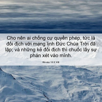 Picture 06 - Rô-ma 13:2 VIE - Cho nên ai chống cự quyền phép, tức là - Bible Verse Picture